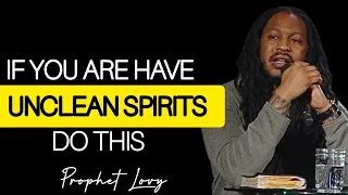 signs you're surrounded by Unclean Spirit and Demonic Spirits in your life • Prophet Lovy