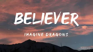 Believer (Lyrics) - Imagine Dragons