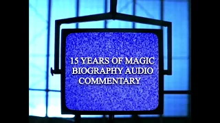 Copperfield 15 Years of Magic Biography Audio Commentary HD 2017