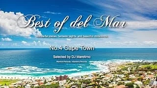 Best Of Del Mar - No.4 Cape Town, Selected by DJ Maretimo, HD, 2014, Wonderful Chillout Music