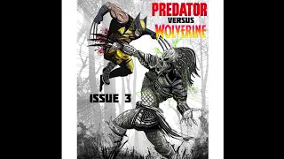 Predator versus Wolverine Issue 3 AI Audio Narration