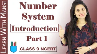 Class 9 Maths | Chapter 1 | Introduction Part 1 | Number System | NCERT