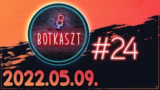 Botkaszt #24 | Szemműtét & Exek (2022-05-09)