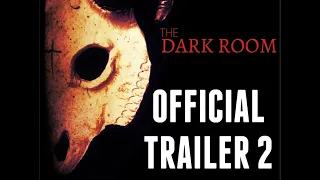 The Dark Room - Official Trailer #2 (Diane Franklin, Jake C. Young)