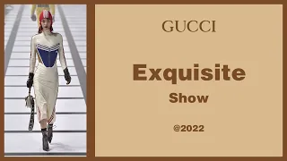 84 Seconds | GUCCI Exquisite Fall Winter Collections @2022