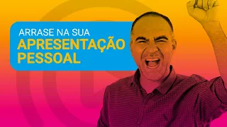 Como Arrasar no seu Pitch de Apresentação Pessoal com Luis Abdalla