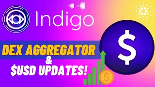 Indigo - Cardano DEX Aggregator INCOMING & iUSD Collateral Increase!