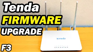 Tenda F3 Router Firmware Upgrade Step by Step Tutorial