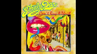 Steely Dan ~ Dirty Work ~ Can't Buy A Thrill (HQ Audio)