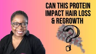 CCCA | Early Scarring Alopecia |  A Protein That May Affect Hair Loss and Regrowth ?!?