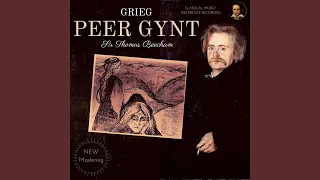 Grieg - Peer Gynt Suites: In the Hall of the Mountain King (with Choir) (Remastered)