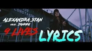 9 Lives Lyrics video||Alexandra Stan|Featuring|Jahmmi Youth!