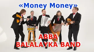 ABBA ON BALALAYKA GROUP MONEY MONEY