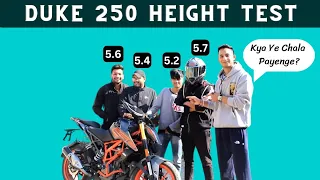 Duke 250 Seat Height Test on 5.2 to 5.8ft Comparison| Best Height to Duke