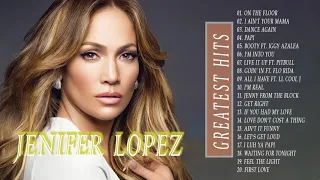 Top 20 Jennifer Lopez Songs || Jennifer Lopez Greatest Hits Full Album