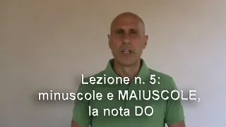 Metodo per flauto dolce - Lezione 5 - minuscole e MAIUSCOLE, la nota DO