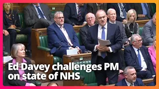 Ed Davey takes Rishi Sunak to task at PMQs over state of the NHS