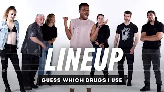 Guess Which Drugs I Use | Lineup | Cut