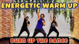 Burn Up The Dance | Warm-up Routine | Akshay Jain Choreography