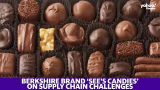 Berkshire Hathaway Brand ‘See’s Candies’ on supply chain challenges