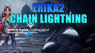 Erika Lightning Shadow - Chain Lightning Build Guide - Erika2 Mid Gear - SS4 TLI