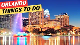 20 AMAZING Things To Do In Orlando & 1 Thing To AVOID