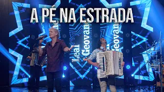 Leal & Geovane - A PÉ NA ESTRADA