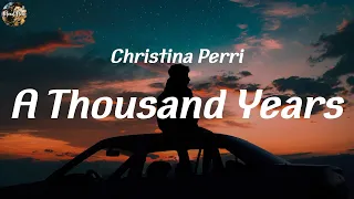 Christina Perri - A Thousand Years (Lyrics) | Charlie Puth, Sam Smith, Shawn Mendes,..Mix