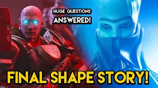 Destiny 2 - FINAL SHAPE CAMPAIGN EXPLAINED! (So Far)