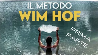 Il metodo Wim Hof (prima parte)