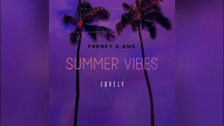 FRENKY X AMS - Lovely