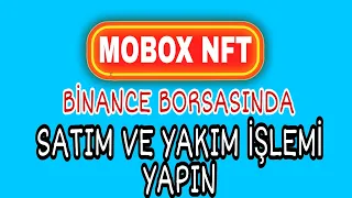 BİNANCE MOBOX AVATAR YAKIMI| BİNANCE MOBOX NFT YAKIMI