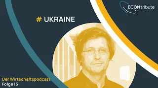 #Ukraine 1: Der Gashahn - Der Wirtschaftspodcast