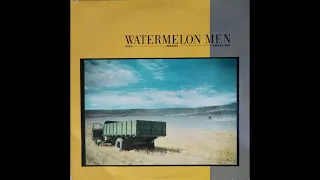 Watermelon Men - New Hope for the Lonely