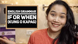 IF or WHEN? Kung o Kapag? | CSE, IELTS, and UPCAT Review