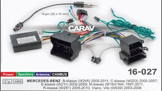 CARAV 16-027 Проводка для автомагнитолы на MERCEDES W245 W203; W211; W163/164; W251; W639 CANBUS