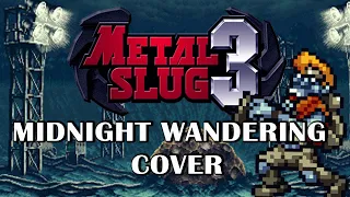 Metal Slug 3 - Midnight Wandering (Zombies Level) Cover