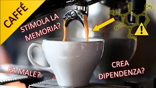 IL CAFFE': PROPRIETA' E BENEFICI - Il caffè fa male? Genera dipendenza? - ALIMENTI FUNZIONALI