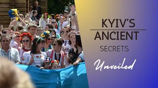 "Kyiv's Ancient Secrets Unveiled