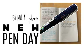 New Pen Day: BENU Euphoria Jazz F * First Impressions * Birthday Pen * Is it love?