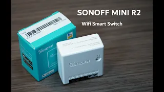 SONOFF WIFI Smart Switch Google Home. Sonoff Mini R2 installation