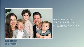 Having Fun With Family: An Interview With Ben & Jessa Seewald