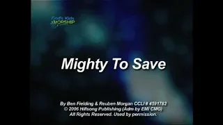 Kids Worship: Mighty To Save