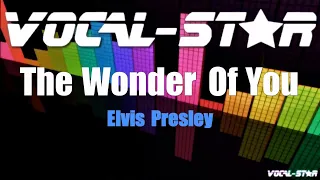 Elvis Presley - The Wonder Of You (Karaoke Version) with Lyrics HD Vocal-Star Karaoke