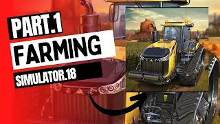 Farming simulator 18 part.1