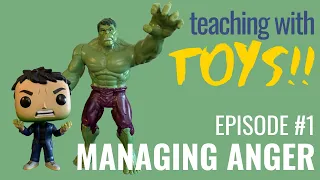 Anger Like The HULK!! Teaching With Toys #1