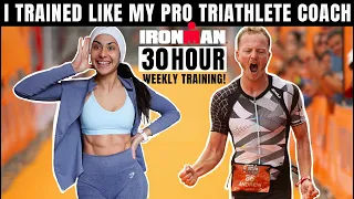 I ate & trained like my Pro Triathlete COACH *30 hours weekly training*