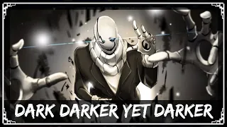 [Undertale Remix] SharaX - Dark Darker Yet Darker