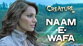 Nam -E- Wafa Full Song (LYRICS) Creatures 3D | Farhan Saeed, Tulsi Kumar | Bipasha Basu |AamirMix L|
