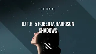 DJ T.H. & Roberta Harrison - Shadows